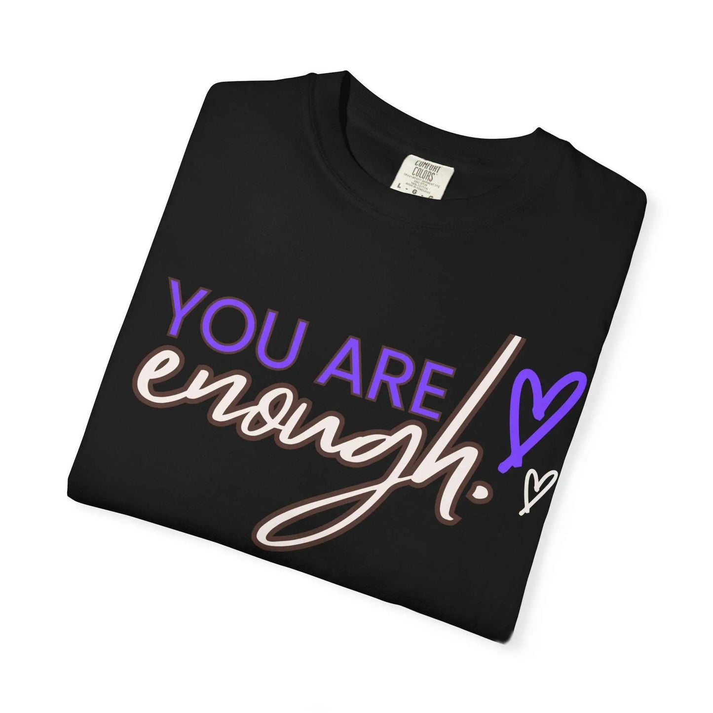 You Are Enough Empowering Casual Tee - veevibeco