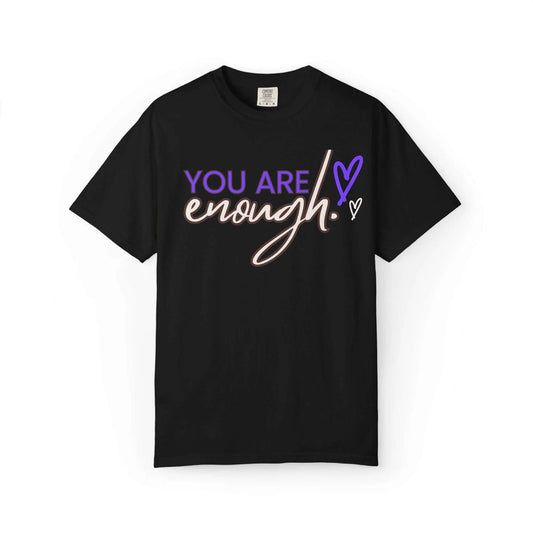 You Are Enough Empowering Casual Tee - veevibeco